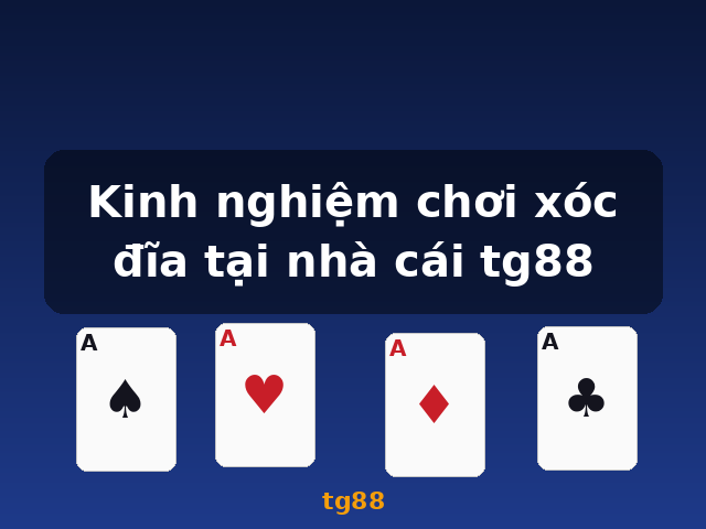 Kinh nghiệm chơi xóc đĩa tại nhà cái tg88 - tg88
