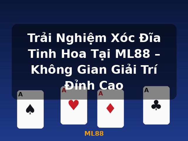 Trải Nghiệm Xóc Đĩa Tinh Hoa Tại ML88 – Không Gian Giải Trí Đỉnh Cao - ML88