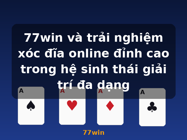 77win và trải nghiệm xóc đĩa online đỉnh cao trong hệ sinh thái giải trí đa dạng - 77win