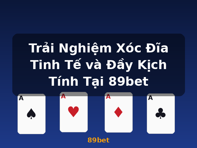 Trải Nghiệm Xóc Đĩa Tinh Tế và Đầy Kịch Tính Tại 89bet - 89bet